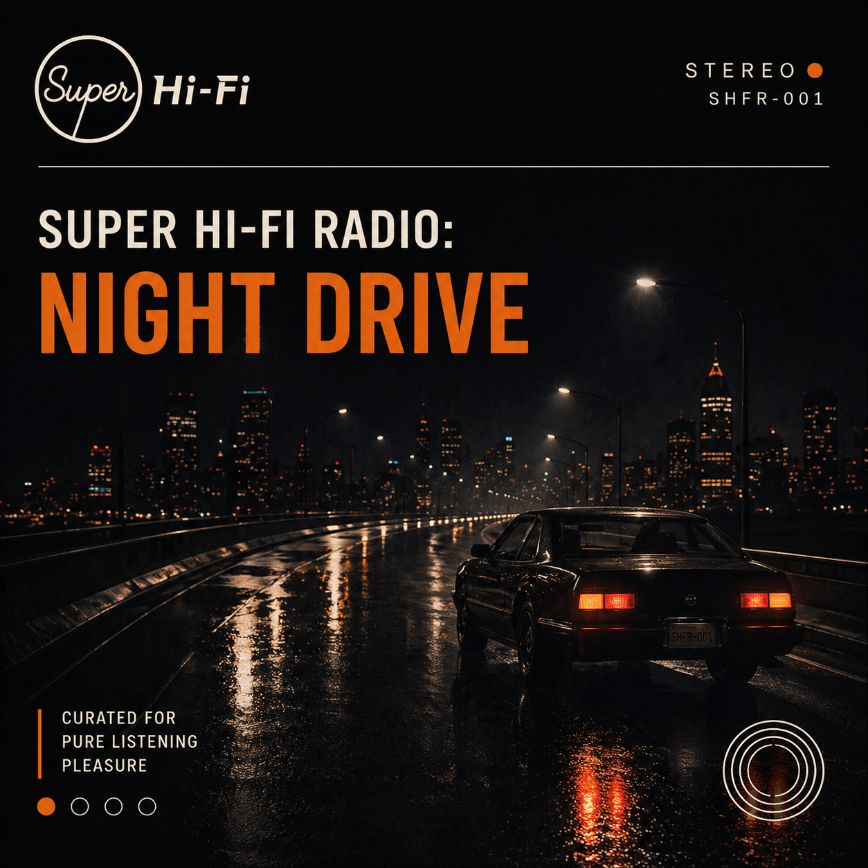 Super Hi-Fi Radio: Night Drive